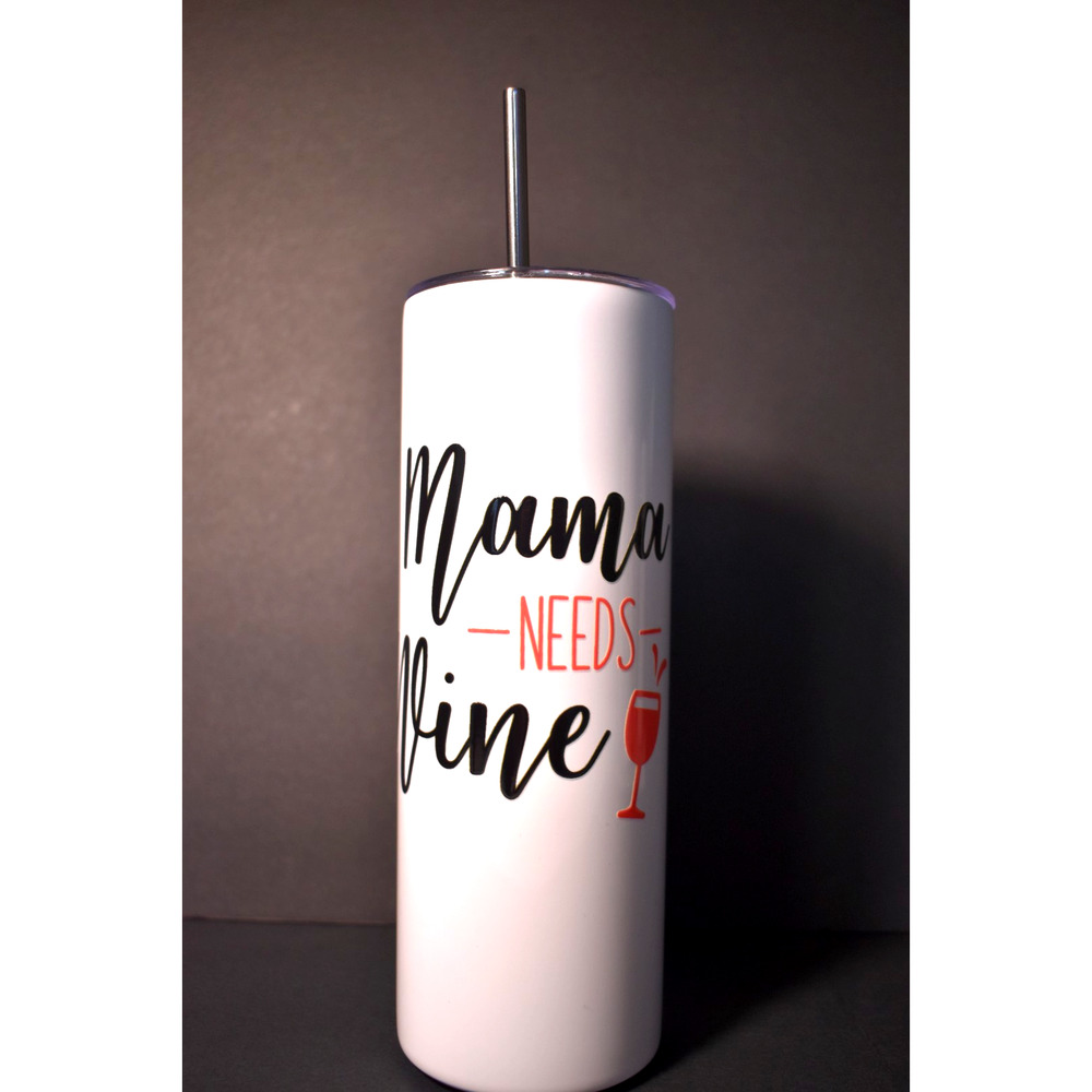 Mama Needs Wine 12oz Stainless Steel Tumbler and Straw Leak Proof Skinny NEW